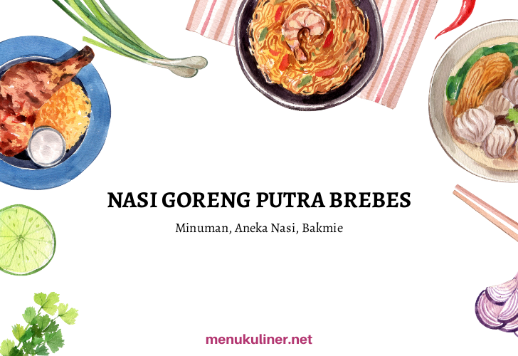 Nasi Goreng Putra Brebes: Rasa yang Menggigit Jiwa di Tengah Cilacap